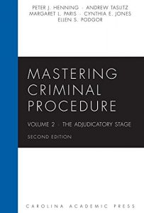 Baixar Mastering Criminal Procedure, Volume 2: The Adjudicatory Stage, Second Edition (Mastering Series) pdf, epub, eBook