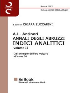 Baixar A.L. ANTINORI – ANNALI DEGLI ABRUZZI – INDICI ANALITICI VOLUME II (Italian Edition) pdf, epub, eBook