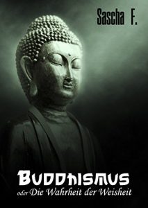 Baixar Buddhismus: oder Die Wahrheit der Weisheit (German Edition) pdf, epub, eBook