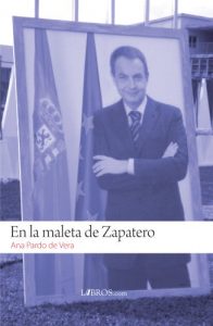 Baixar En la maleta de Zapatero (Spanish Edition) pdf, epub, eBook