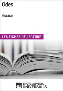 Baixar Odes d’Horace: Les Fiches de lecture d’Universalis (French Edition) pdf, epub, eBook