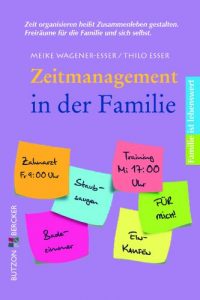 Baixar Zeitmanagement in der Familie: Familie ist lebenswert (German Edition) pdf, epub, eBook