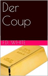 Baixar Der Coup (German Edition) pdf, epub, eBook