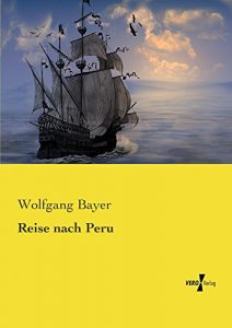 Baixar Reise nach Peru (German Edition) pdf, epub, eBook