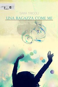 Baixar Una ragazza come me pdf, epub, eBook