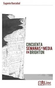 Baixar 50 semanas y media en Brighton (Spanish Edition) pdf, epub, eBook