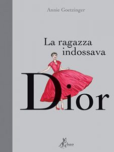 Baixar La ragazza indossava Dior pdf, epub, eBook