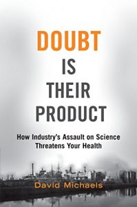 Baixar Doubt is Their Product: How Industry’s Assault on Science Threatens Your Health pdf, epub, eBook