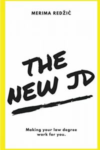 Baixar The New JD: Making your law degree work for you. (English Edition) pdf, epub, eBook