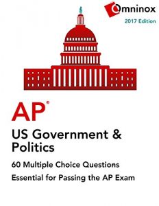 Baixar AP US Government: 60 multiple choice questions: Essential for acing the 2017 exam (English Edition) pdf, epub, eBook