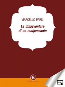 Baixar Le disavventure di un malpensante pdf, epub, eBook