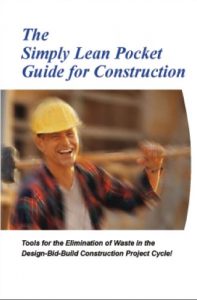 Baixar The Simply Lean Pocket Guide for Construction (Revised Edition 2014 with over 30 Dropbox File Links to Excel Worksheets): Tools for the Elimination of … Project Cycle (English Edition) pdf, epub, eBook