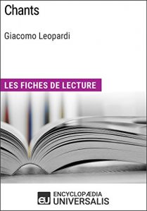 Baixar Chants de Giacomo Leopardi: Les Fiches de lecture d’Universalis (French Edition) pdf, epub, eBook