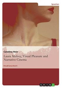 Baixar Laura Mulvey, Visual Pleasure and Narrative Cinema pdf, epub, eBook