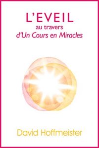 Baixar L’Eveil au Travers d’Un Cours en Miracles pdf, epub, eBook