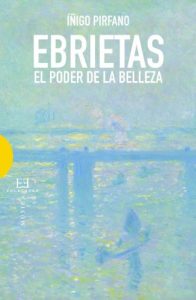 Baixar Ebrietas. El poder de la belleza (Spanish Edition) pdf, epub, eBook
