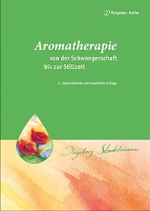 Baixar Aromatherapie – von der Schwangerschaft bis zur Stillzeit (German Edition) pdf, epub, eBook