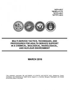 Baixar ATP 4-02.7 MCRP 4-11.1F NTTP 4-02.7 AFTTP 3-42.3 Multi-ServiceTactics, Techniques, And Procedures For Health Service Support In A Chemical, Biological, … Environment March 2016 (English Edition) pdf, epub, eBook