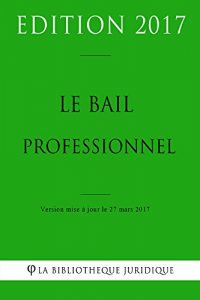 Baixar Le bail professionnel (French Edition) pdf, epub, eBook