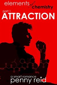 Baixar ATTRACTION: Elements of Chemistry (Hypothesis Series Book 1) (English Edition) pdf, epub, eBook