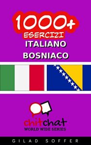 Baixar 1000+ Esercizi Italiano – Basco (ChitChat WorldWide) (Italian Edition) pdf, epub, eBook