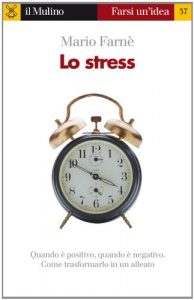 Baixar Lo stress (Farsi un’idea) pdf, epub, eBook