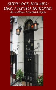 Baixar Sherlock Holmes: Uno studio in rosso (Italian Edition) pdf, epub, eBook