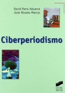 Baixar Ciberperiodismo (Periodismo especializado) pdf, epub, eBook