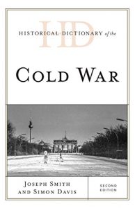 Baixar Historical Dictionary of the Cold War (Historical Dictionaries of War, Revolution, and Civil Unrest) pdf, epub, eBook