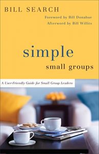 Baixar Simple Small Groups: A User-Friendly Guide for Small Group Leaders pdf, epub, eBook