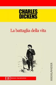 Baixar La battaglia della vita (Italian Edition) pdf, epub, eBook