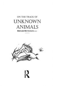 Baixar On The Track Of Unknown Animals pdf, epub, eBook