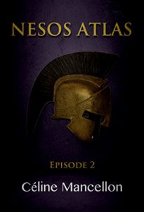 Baixar Nesos Atlas – L’Empire perdu des Rois: Episode 2 (French Edition) pdf, epub, eBook