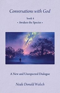 Baixar Conversations with God, Book 4: Awaken the Species (English Edition) pdf, epub, eBook