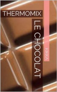 Baixar LE CHOCOLAT: THERMOMIX (MES RECETTES THERMOMIX t. 2) (French Edition) pdf, epub, eBook
