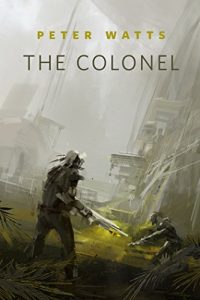 Baixar The Colonel: A Tor.Com Original (Firefall) pdf, epub, eBook