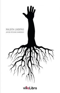 Baixar Maldita Libertad (Spanish Edition) pdf, epub, eBook