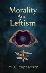 Baixar Morality And Leftism (English Edition) pdf, epub, eBook