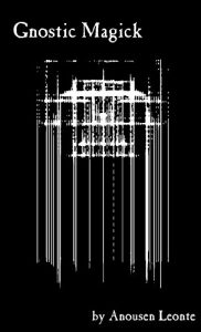 Baixar Gnostic Magick (English Edition) pdf, epub, eBook