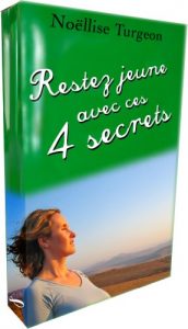 Baixar Restez jeune, avec ces quatre secrets (French Edition) pdf, epub, eBook