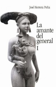 Baixar La amante del general I (Spanish Edition) pdf, epub, eBook