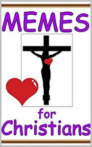 Baixar Memes For Christians: Clean Christianity Memes – (The Holy Bible – Jesus Books) (English Edition) pdf, epub, eBook