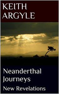 Baixar Neanderthal Journeys: New Revelations (English Edition) pdf, epub, eBook