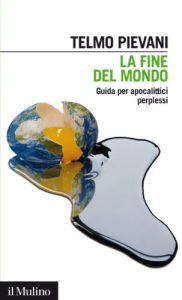 Baixar La fine del mondo: Guida per apocalittici perplessi (Intersezioni) pdf, epub, eBook