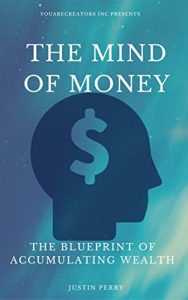 Baixar The Mind Of Money: The Blueprint Of Accumulating Wealth (English Edition) pdf, epub, eBook