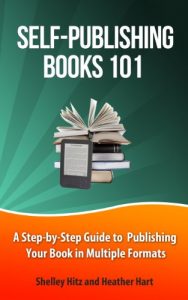 Baixar Self-Publishing Books 101: A Step-by-Step Guide to Publishing Your Book in Multiple Formats (Author 101 Series) (English Edition) pdf, epub, eBook