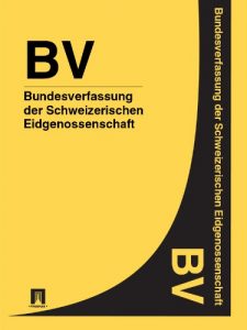 Baixar Bundesverfassung der Schweizerischen Eidgenossenschaft (Switzerland) (German Edition) pdf, epub, eBook