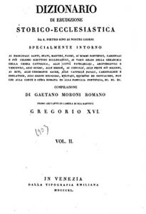 Baixar Dizionario di Erudizione Storicoecclesiastica Da S. Pietro Sino Ai Nostri Giorni – Gregorio XVI – Vol. II (Italian Edition) pdf, epub, eBook