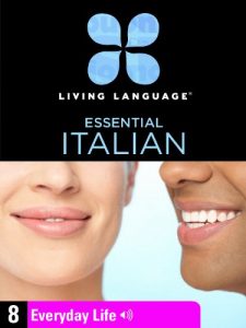 Baixar Essential Italian, Lesson 8: Everyday Life pdf, epub, eBook