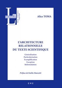Baixar L’architecture relationnelle du texte scientifique: Essai sur les articulations linguistiques des discours scientifiques (THEDEL) (French Edition) pdf, epub, eBook